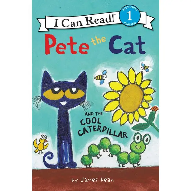 Pete the Cat and the Cool Caterpillar (I Can Read Level 1) by James Dean||James Dean||Kimberly Dean [Hardback Book]