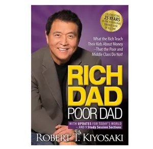 Rich Dad Poor Dad: What the Rich Teach Their Kids About Money That the Poor and Middle Class Do Not! Paperback – April 5, 2022
