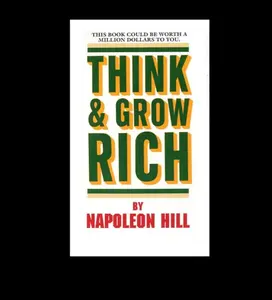 Think and Grow Rich Ser.: Think and Grow Rich : This Book Could Be Worth a