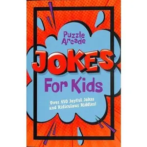 USED-Puzzle Arcade: Jokes for Kids: Over 450 Joyful Jokes and Ridiculous Riddles! by Lisa Regan (Paperback)