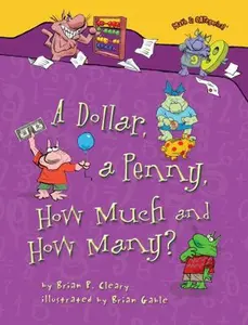 USED-A Dollar, a Penny, How Much and How Many? by Cleary, Brian P. (Paperback)