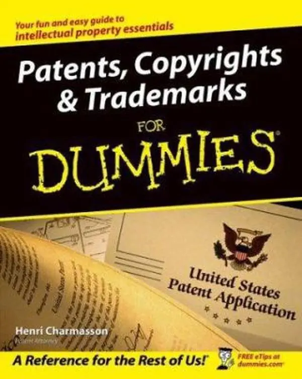USED-Patents, Copyrights & Trademarks for Dummies by Henri Charmasson (Paperback)
