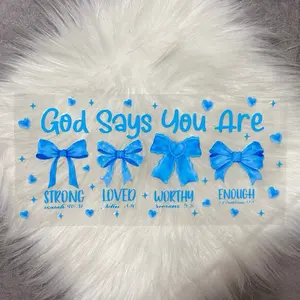 God Says You Are/Blue- UVDTF Wrap 16oz Cup Wrap Decorative Stickers Waterproof Glass