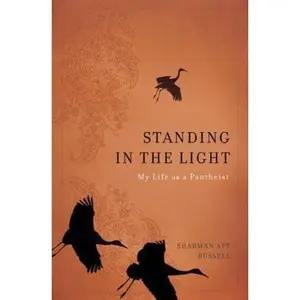 USED-Standing in the Light: My Life as a Pantheist by Sharman Apt Russell (Hardcover)