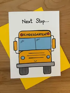 Starting School Card: Next Stop Kindergarten