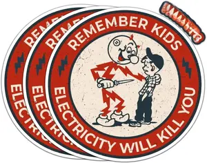Remember Kids Electricity Will Kill You Die-Cut Sticker – Vinyl Decal for Window – Removable Waterproof Sticker for Van Bumper – Useable Indoor & Outdoor – Easy use for Car