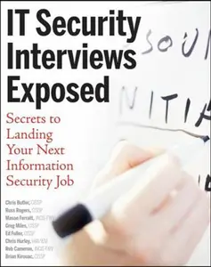 USED-It Security Interviews Exposed: Secrets to Landing Your Next Information Security Job by Butler, Chris (Paperback)