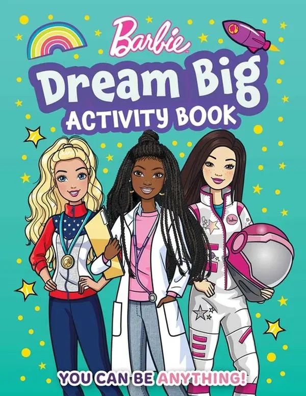 Barbie Dream Big Activity Book by Mattel (Paperback)