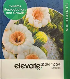 USED-Elevate Science Modules: Systems Reproduction and Growth Teacher Edition, c. 2019, 9781418291686, 1418291684 by unknown author (Hardcover)