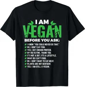 100% cotton Unisex I Am Vegan Before You Ask Veganism Vegetarian Vegan T-Shirt