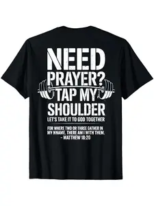 Need Prayer Tap My Shoulder Funny Christian Workout T-Shirt for Men Women |   Casual Crew Neck Regular Fit All-season 100% Perfect for Adults Ideal for Valentine'S Day Carnival Ramadan Birthday Gifts