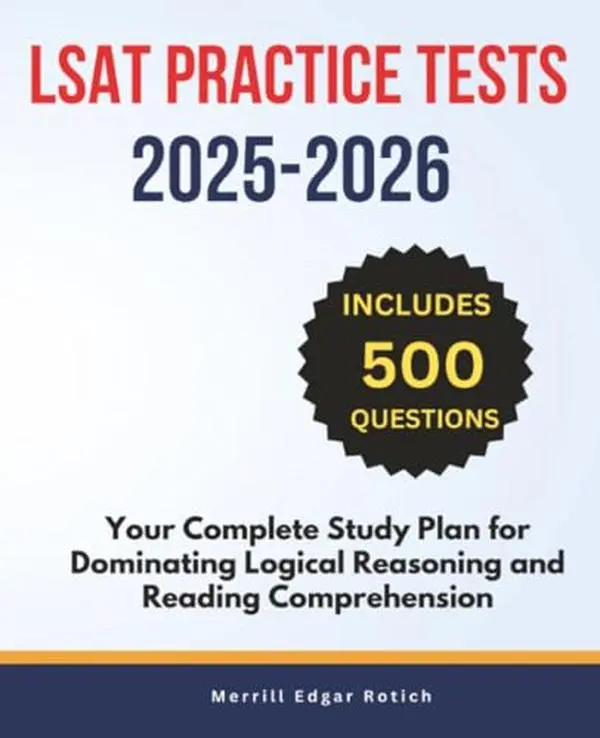 USED-LSAT Practice Tests 2025-2026: Your Complete Study Plan for Dominating Logical Reasoning and Reading Comprehension by Merrill Edgar Rotich (Paperback)
