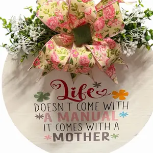 Life doesn’t come with the manual. It comes with a mother. 15in