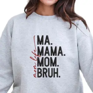 Ma Mama Mom Bruh Embroidered Sweatshirt
