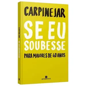 USED-Se eu soubesse: Para maiores de 40 anos by Fabrício Carpinejar (Paperback)