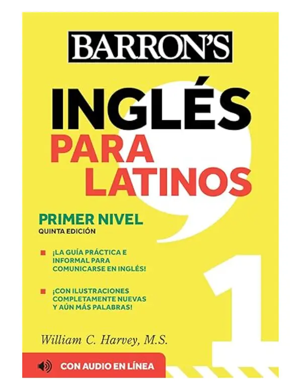 Ingles Para Latinos, Level 1 + Online Audio (Barron's Foreign Language Guides)