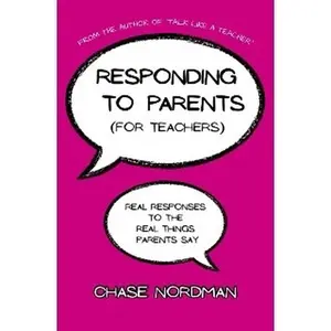 Responding to Parents (for Teachers)