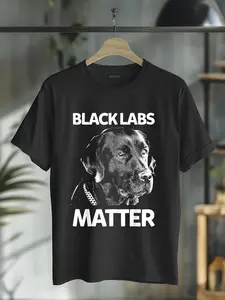 100% Cotton Funny Black Labs Matter Labrador Lab Mens Womens T-Shirt
