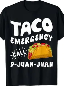 Taco Emergency Call 9 Juan Juan Funny May 5 Men's T-Shirt, Halloween, home leisure, clean design, Thanksgiving, soft touch fabric, for students