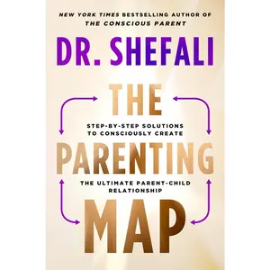 USED-The Parenting Map: Step-By-Step Solutions to Consciously Create the Ultimate Parent-Child Relationship by Tsabary, Shefali (Hardcover)