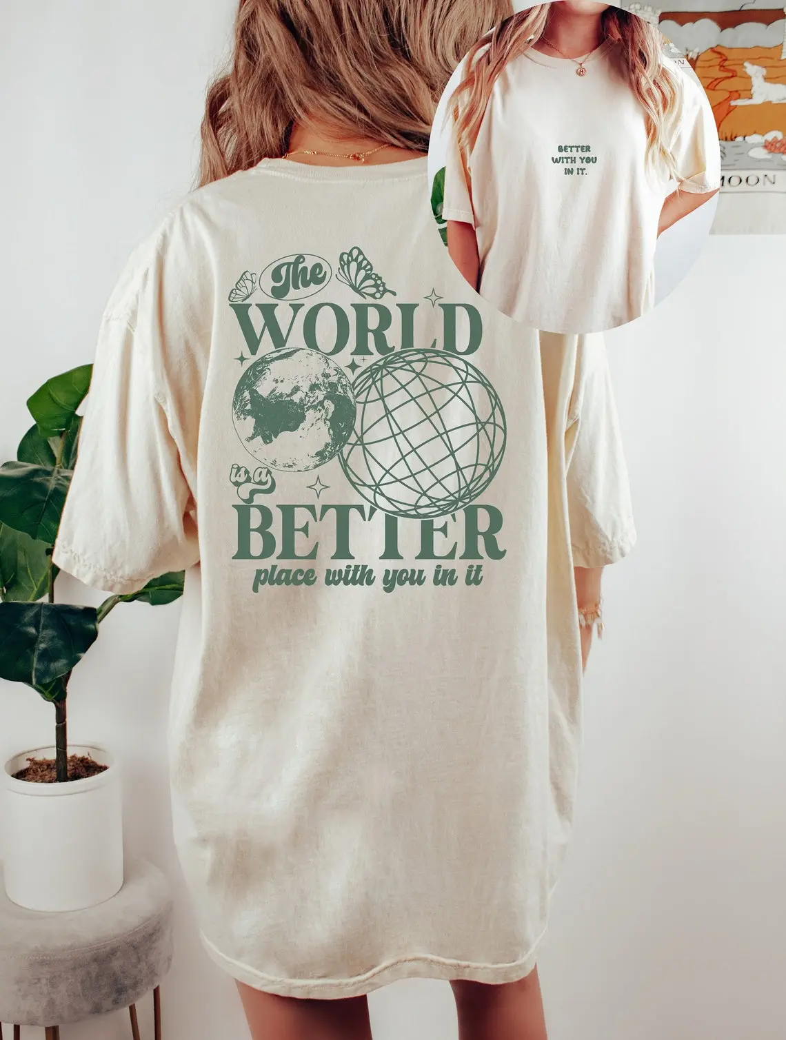 Comfort Colors Tee, The World Is A Better Place With You, Positive Quote Shirt, Graphic T Shirt, Inspirational Shirt, Positive Shirts