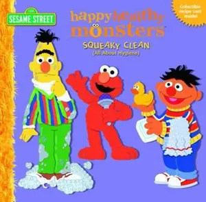 USED-Squeaky Clean (All About Hygiene) (Sesame Street) (Happy Healthy Monsters) by Kara McMahon (Hardcover)