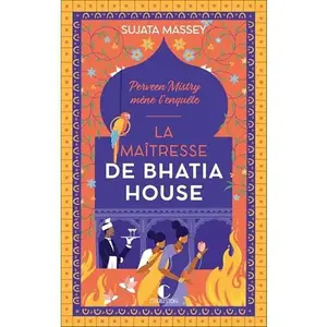 USED-La maîtresse de Bhatia House by Sujata Massey (Paperback)