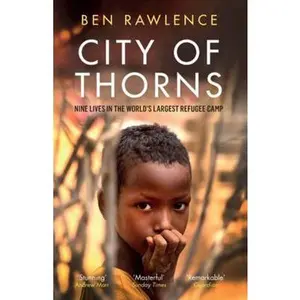 USED Book - City of Thorns by Rawlence, Ben (Paperback) - english