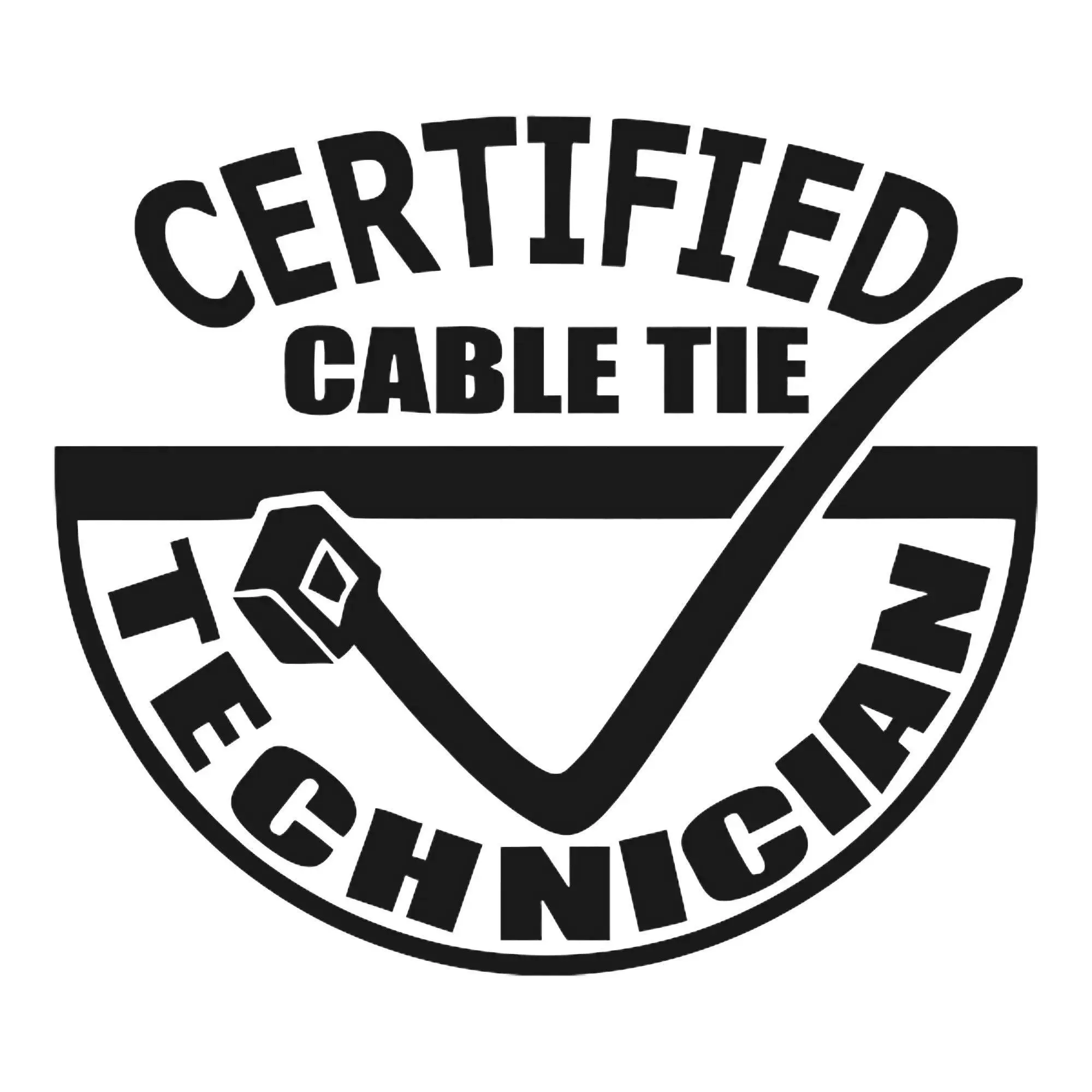 Certified Cable Tie Technician 7" x 6" Vinyl Decal by Pristine Graphics