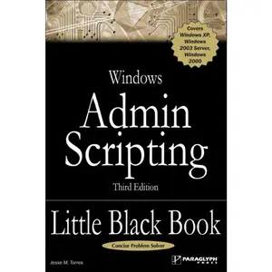USED-Windows Admin Scripting Little Black Book (Little Black Books (Paraglyph Press)) by Jesse M. Torres (Paperback)