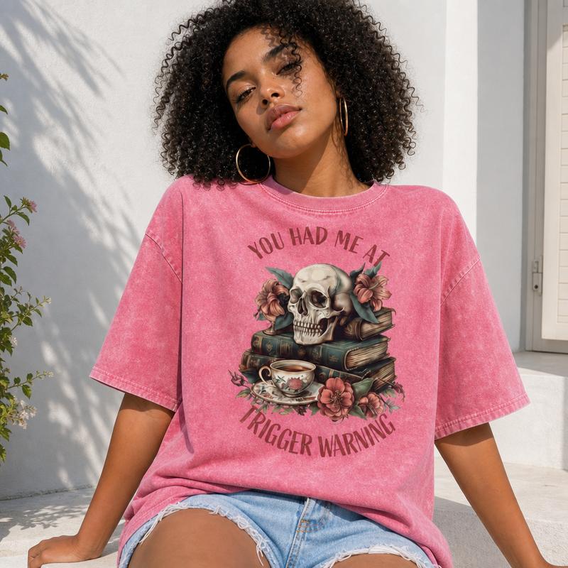 Dark Romance BookTok Graphic Tee Women Soft Washed Cotton You Had Me At Trigger Warning Skull Shirt S-5XL