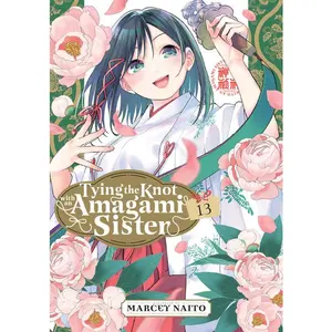 Tying the Knot with an Amagami Sister 13 -- Marcey Naito - Paperback