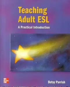 USED-Teaching Adult ESL: A Practical Introduction by Betsy Parrish (Paperback)