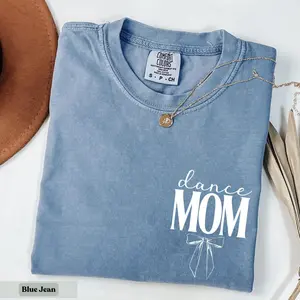 Coquette Dance Mom Shirt Comfort Colors® Shirt, Dance Mom Tee, Ballet Mom Gift, Personalized Ballet Shirt, Dance Mama, Gift for Dance Mom