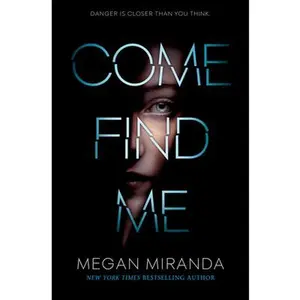 USED-Come Find Me by Miranda, Megan (Hardcover)