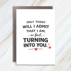 Funny Mother's Day Card From Daughter, Turning Into My Mom, Happy Mother's Day, Gifts For Grandma MC105