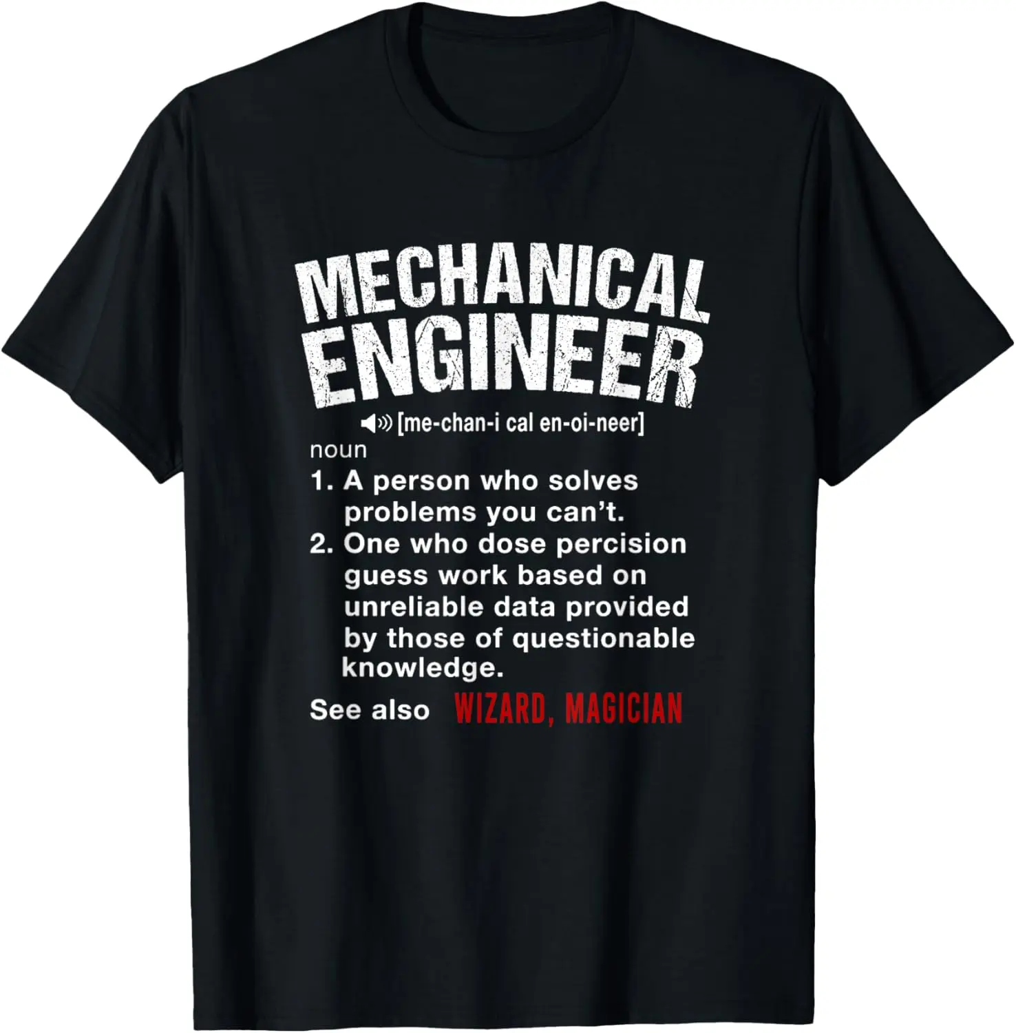 Mechanical Engineering Mechanical Engineer T-Shirt