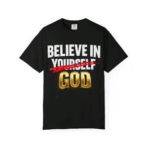 Believe in God T Shirt