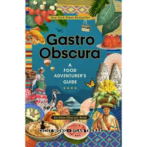 Gastro Obscura by Cecily Wong, Dylan Thuras, Atlas Obscura [Hardcover Book]