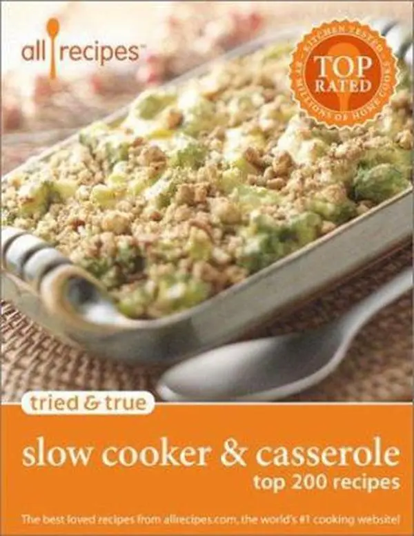 USED Book - Tried & True Slow Cooker & Casserole: Top 200 Recipes by Allrecipes.com Staff (Paperback) - english