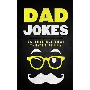 USED-Dad Jokes: Over 500 Jokes That Will Make Dads Laugh and Their Kids to Shake Their Heads by Dad Books, Joking (Paperback)