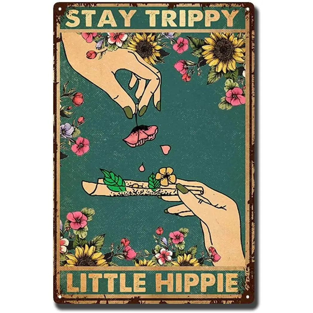 Tin Sign Painting Stay Trippy Little Hippie Weed Floral Poster, Hippie Wall Art, Hippie Art, Hippie Poster, Hippie Gift, Hippie Weed Vertical Poster No Framed 8X12 inch-Tin Painting, Black fun gifts for birthday,gift
