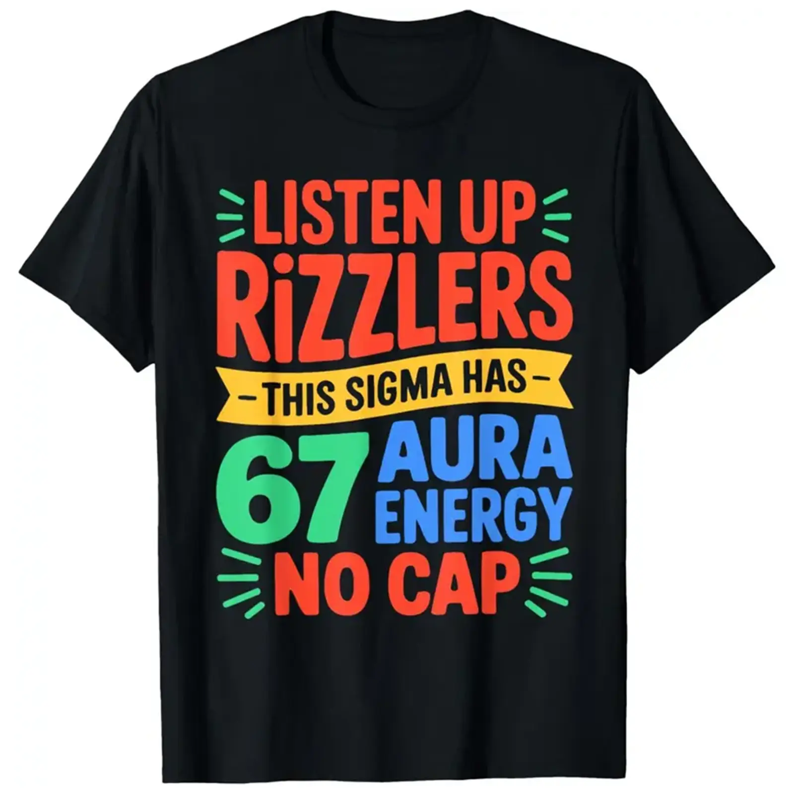Unisex "Listen Up Rizzlers Sigma 67 Aura Energy No Cap" Brainrot Meme Funny Quote Graphic Short-Sleeve T-Shirt,Y2K Aesthetic Streetwear