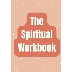 The Spiritual Workbook