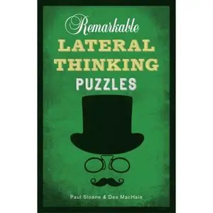 USED-Remarkable Lateral Thinking Puzzles by Sloane, Paul (Paperback)