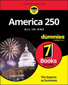 America 250 All-In-One for Dummies -- The Experts at Dummies, Paperback