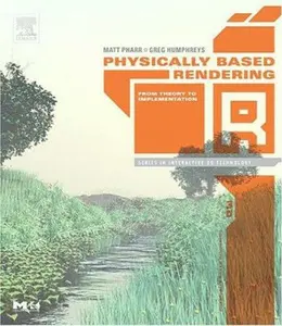 USED-Physically Based Rendering: From Theory to Implementation (The Interactive 3D Technology Series) by Matt Pharr (Hardcover)