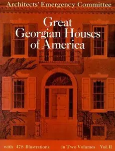 USED-Great Georgian Houses of America, Vol. 2 by Architects? Emergency Architects? Emergency Committee (Paperback)