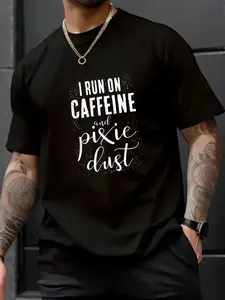 100% Cotton Unisex I Run On Caffeine And Pixie Dust Coffee Funny Humor T Shirt T-Shirt - 100% Cotton Summer Clothes For Men, Perfect For Daily Wear, Hiking, And Travel
