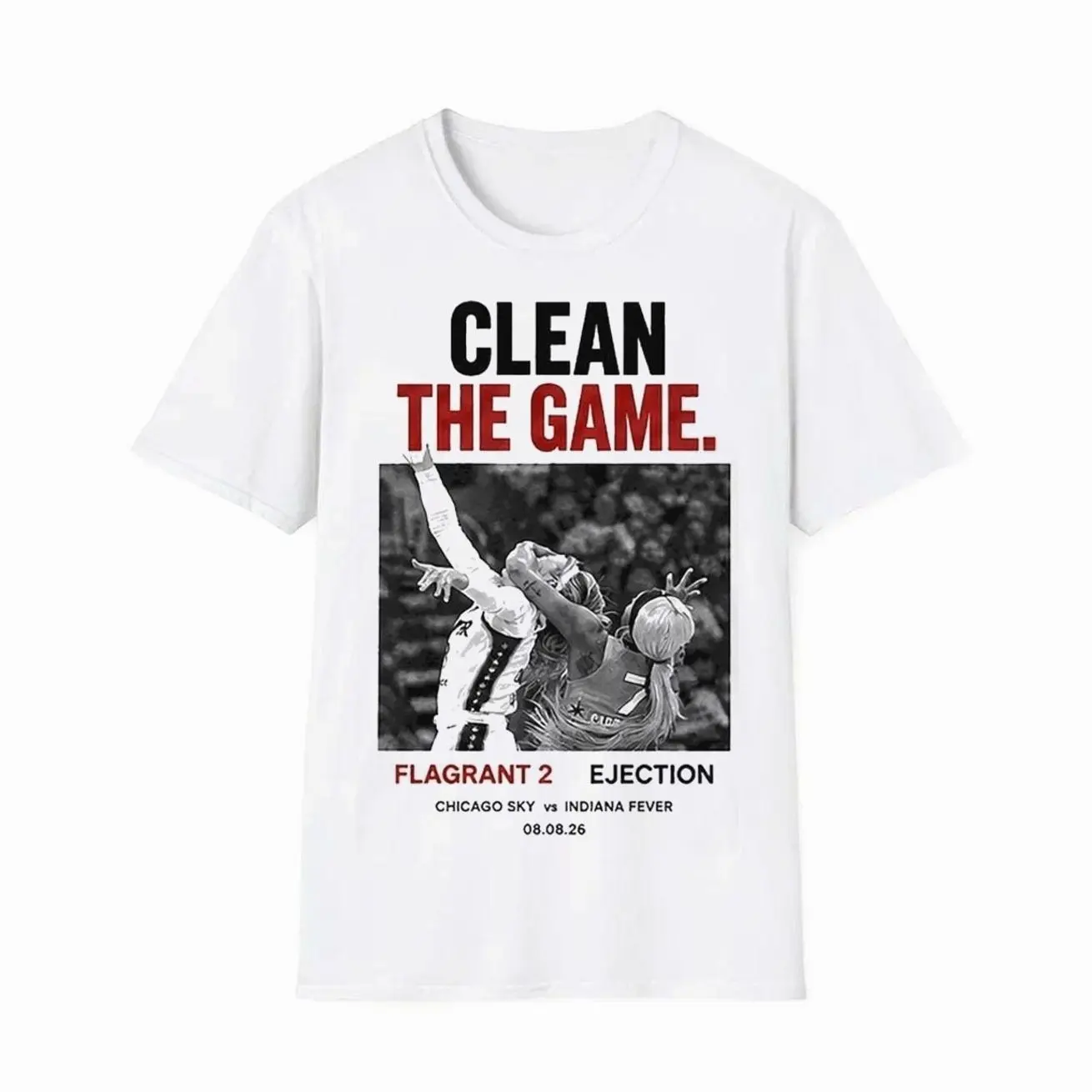 Sophie Flagrant 2 Ejection vs DiJonai Carrington Clean The Game Basketball Shirt, Cotton